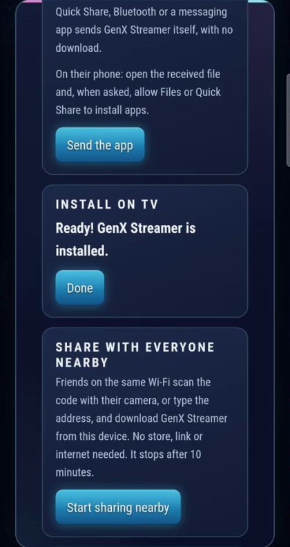 Install on TV on a phone: Ready! GenX Streamer is installed.
